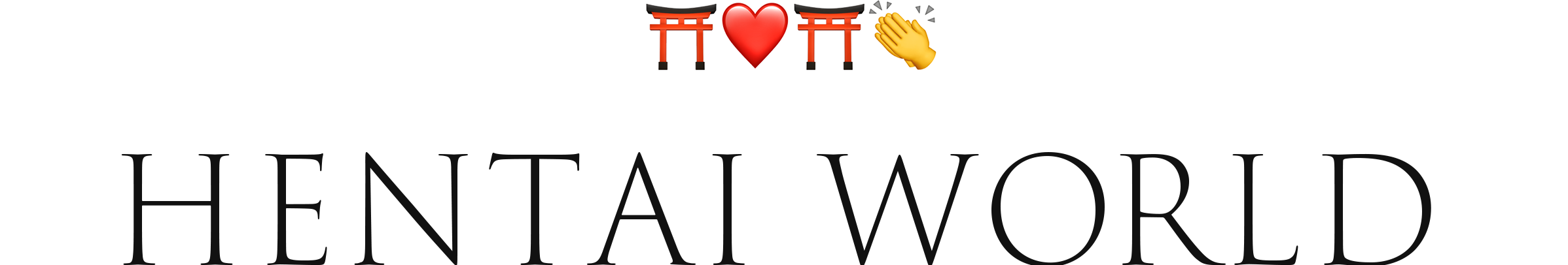 HENTAI WORLD